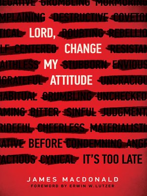 cover image of Lord, Change My Attitude: Before It's Too Late